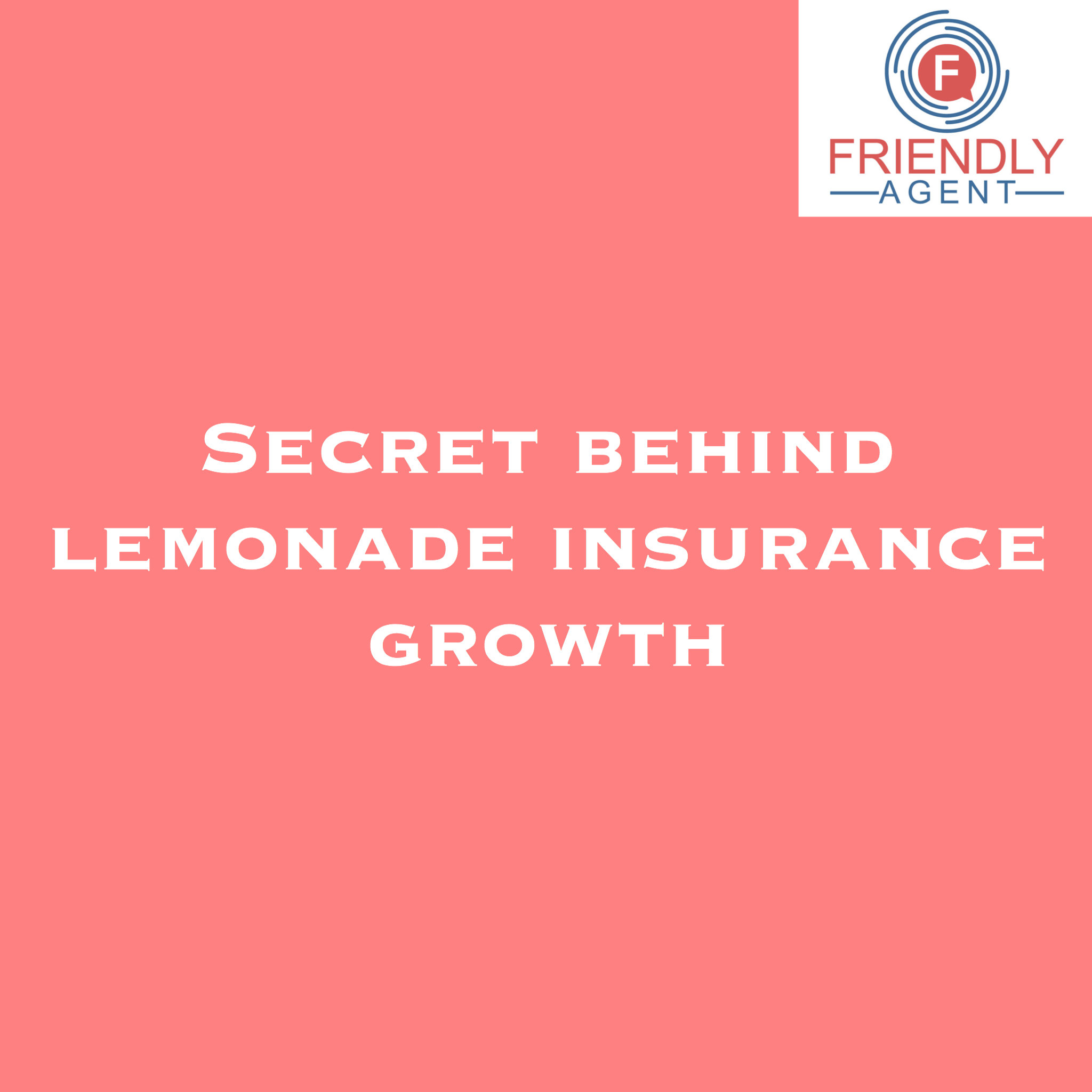 Lemonade Insurance Business Model For Getting 250K +customers ...